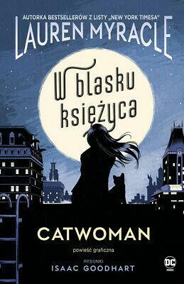 Catwoman. W blasku Księżyca by Lauren Myracle