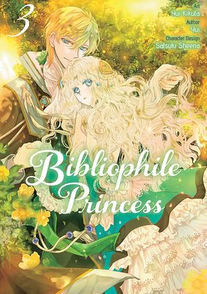 Bibliophile Princess, Vol. 3 by Suzanne Seals, Yui, Yui Kikuta