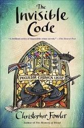 The Invisible Code by Christopher Fowler