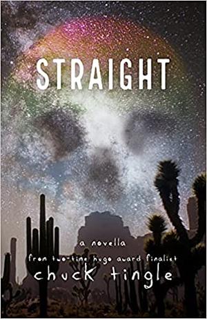 Straight by Chuck Tingle