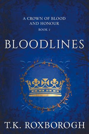 Bloodlines by T.K. Roxborogh