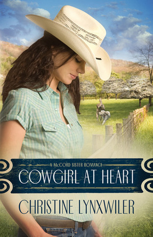 Cowgirl at Heart by Christine Lynxwiler