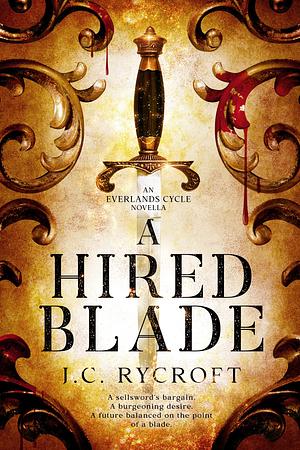 A Hired Blade by J.C. Rycroft