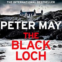 The Black Loch by Peter May