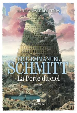 La porte du ciel by Éric-Emmanuel Schmitt