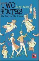 Two Fates: The Story of My Divorce by Judy Balan