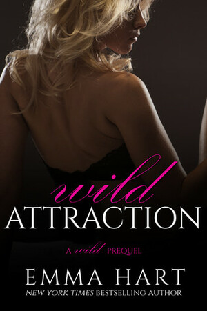 Wild Attraction by Emma Hart