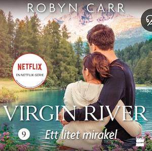 Ett litet mirakel  by Robyn Carr