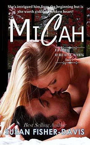 Micah by Susan Fisher-Davis, Susan Fisher-Davis