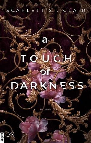 A Touch of Darkness by Scarlett St. Clair