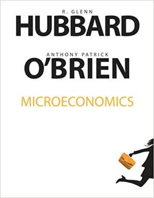 Microeconomics by Anthony Patrick O'Brien, R. Glenn Hubbard