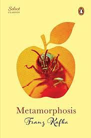 The Metamorphosis by Franz Kafka