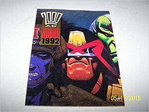 2000AD Yearbook 1992 by Pat Mills, John Wagner, Mike Butcher, Myra Hancock, Dave Agnus, Mark Millar