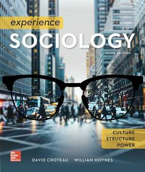 Experience Sociology by David Croteau, William Hoynes