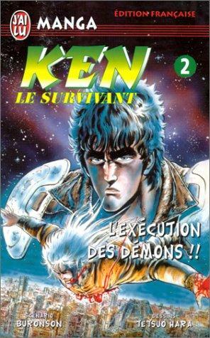 Ken le survivant 2 : l'exécution des démons!! by Buronson, Miki Suzuki, Tetsuo Hara
