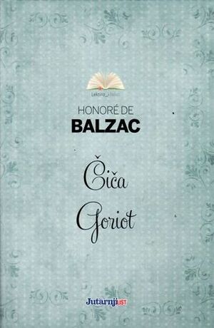 Čiča Goriot by Honoré de Balzac, Ivan Čaberica
