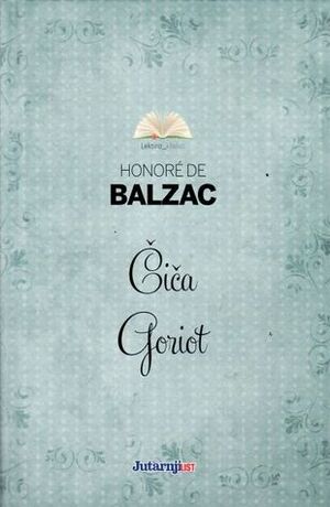 Čiča Goriot by Ivan Čaberica, Honoré de Balzac