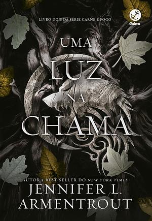 Uma Luz na Chama by Jennifer L. Armentrout