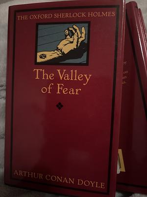 The Valley of Fear by Arthur Conan Doyle