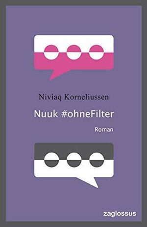 Nuuk #ohneFilter by Niviaq Korneliussen