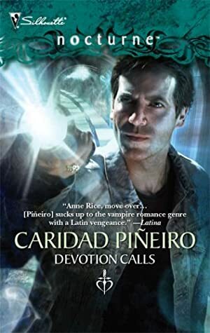 Devotion Calls by Caridad Piñeiro