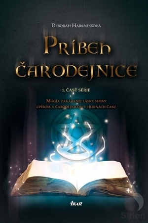 Príbeh čarodejnice by Deborah Harkness