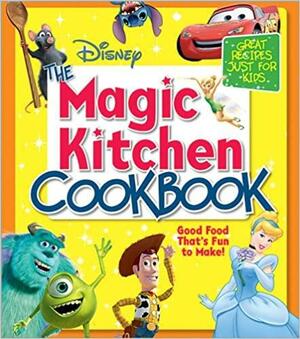 The Disney Magic Kitchen Cookbook by Stephanie Karpinske, Sheena Chihak