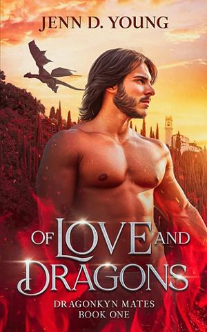 Of Love and Dragons by Jenn D. Young