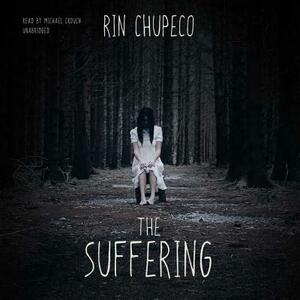 The Suffering by Rin Chupeco