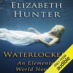 Waterlocked by Elizabeth Hunter