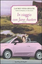In viaggio con Jane Austen by Laurie Viera Rigler