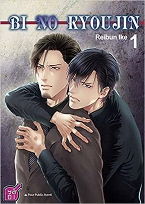 Bi no Kyoujin, Vol. 1 by Reibun Ike