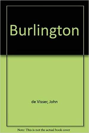 Burlington by Jane Irwin, John de Visser