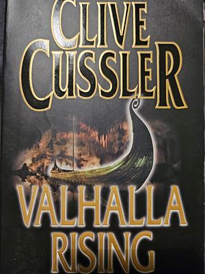 Valhalla Rising by Clive Cussler