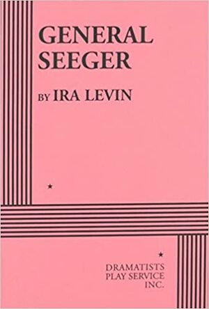 General Seeger by Ira Levin
