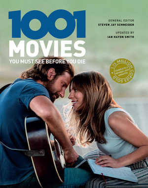 1001 Movies You Must See Before You Die, 7th edition by Ian Haydn Smith, Steven Jay Schneider