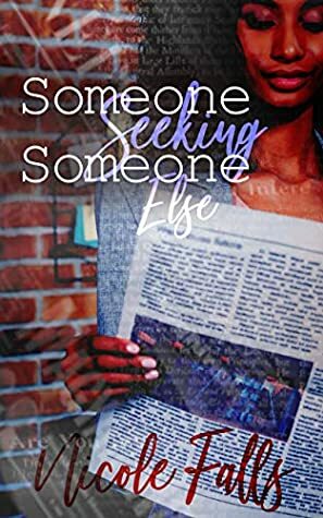 Someone Seeking Someone Else (More to Life Book 1) by Nicole Falls