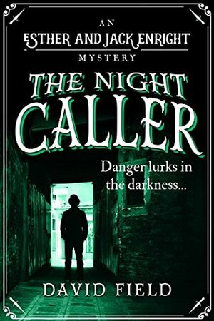 The Night Caller by David Field