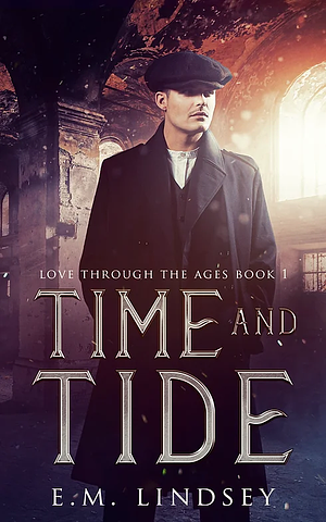 Time and Tide by E.M. Lindsey