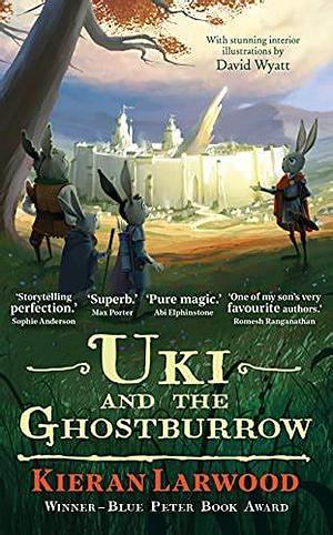 Uki and the Ghostburrow by David Wyatt, Kieran Larwood
