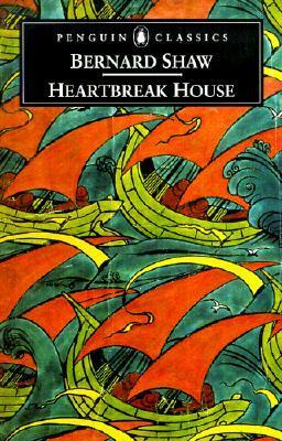 Heartbreak House by David Hare, Dan H. Laurence, George Bernard Shaw