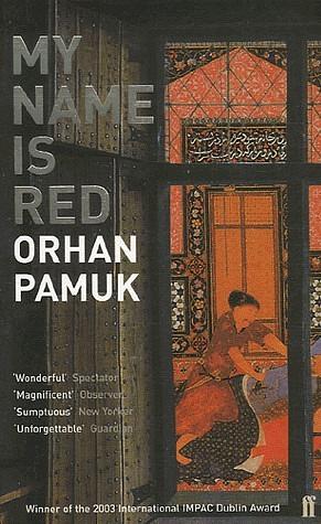 My Name is Red by Orhan Pamuk