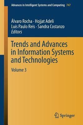 Trends and Advances in Information Systems and Technologies: Volume 3 by 