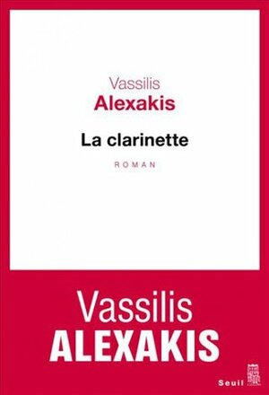La clarinette by Vassilis Alexakis