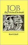 Job: The Victim of His People by René Girard, Yvonne Freccero