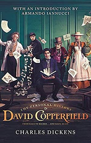 The Personal History of David Copperfield by Charles Dickens
