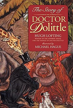 The Story of Doctor Dolittle by Hugh Lofting