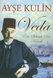 Veda: Esir Şehirde Bir Konak by Ayşe Kulin