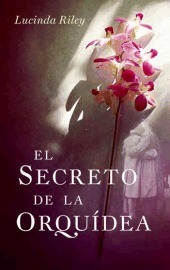 El secreto de la orquídea by Lucinda Riley