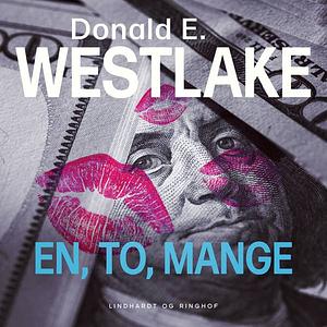 En, to, mange by Donald E. Westlake